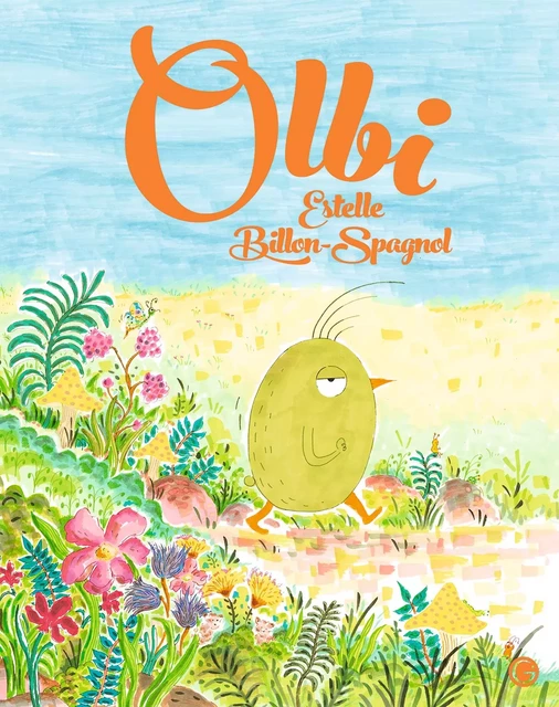 Olbi - Estelle Billon-Spagnol - Grasset Jeunesse