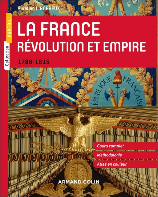 La France - Révolution et Empire - Aurélien Lignereux - Armand Colin