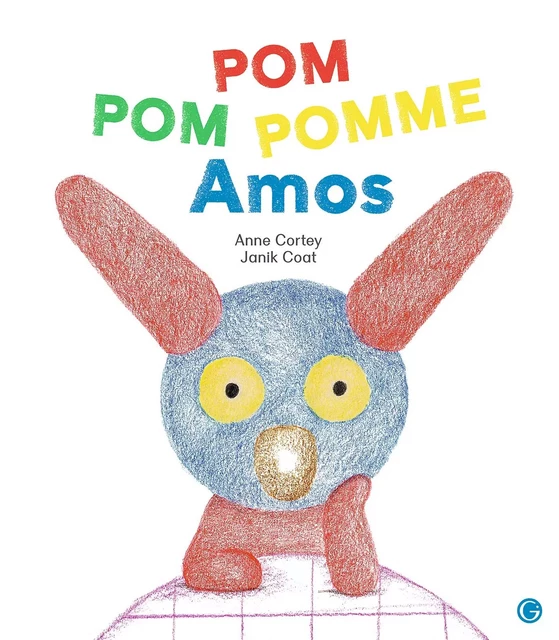 Pom Pom Pomme Amos - Anne Cortey - Grasset Jeunesse