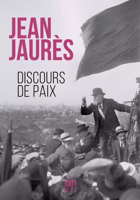 Discours de paix - Jean Jaurès - Fayard/Mille et une nuits