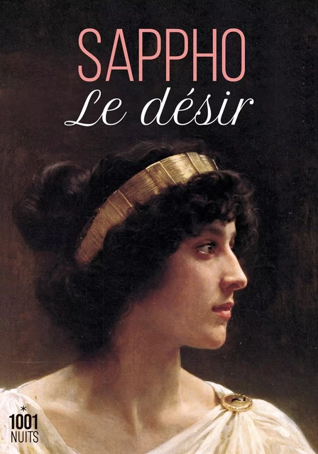 Le Désir -  Sappho - Fayard/Mille et une nuits