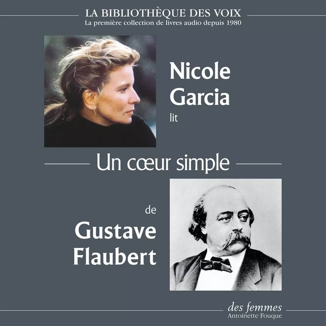 Un cœur simple - Gustave Flaubert - Des femmes-Antoinette Fouque