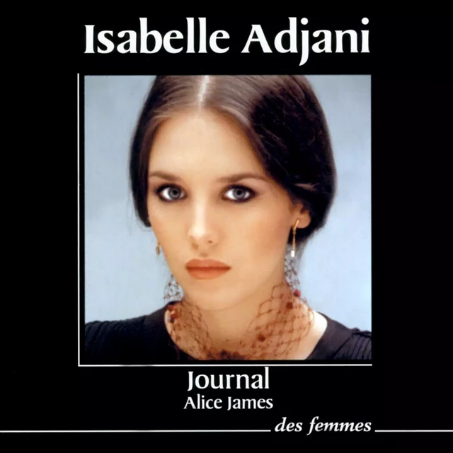 Journal - Alice James - Des femmes-Antoinette Fouque