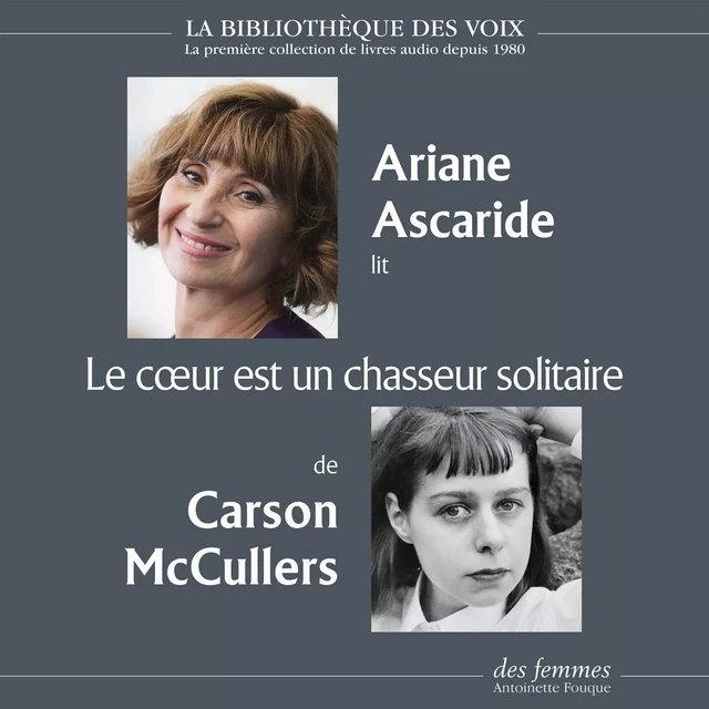 Le coeur est un chasseur solitaire - Carson Mccullers - Des femmes-Antoinette Fouque