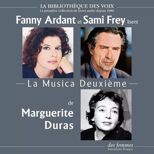 La Musica Deuxième - Marguerite Duras - Des femmes-Antoinette Fouque