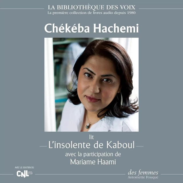 L'insolente de Kaboul - Chékéba Hachemi - Des femmes-Antoinette Fouque