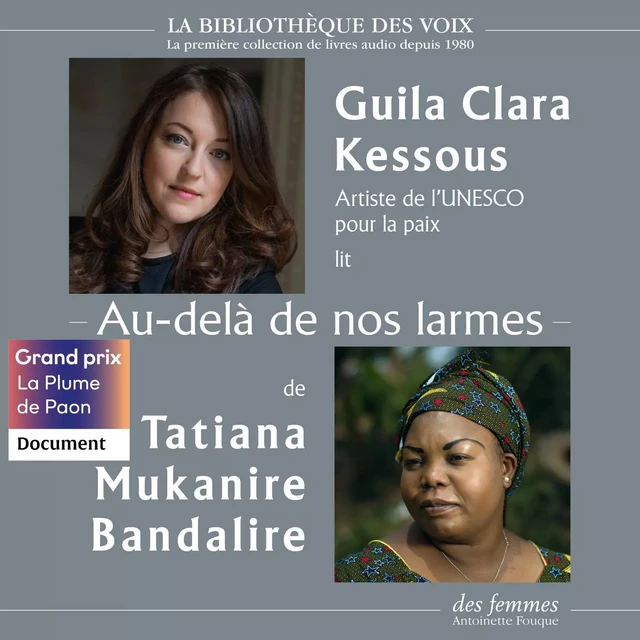 Au-delà de nos larmes - Tatiana Mukanire Bandalire - Des femmes-Antoinette Fouque