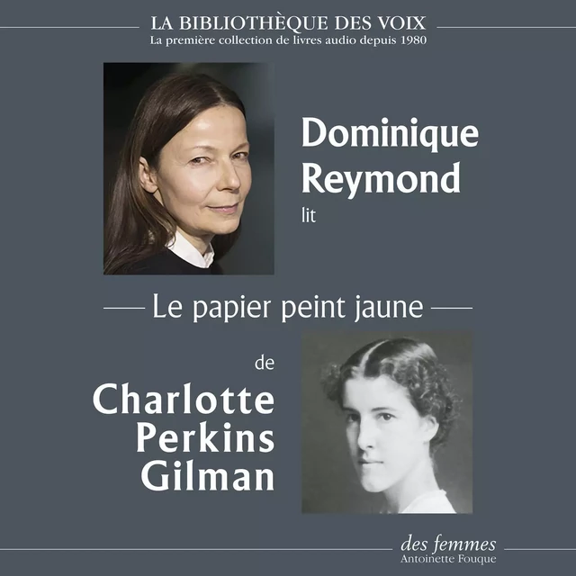 Le papier peint jaune - Charlotte Perkins Gilman - Des femmes-Antoinette Fouque