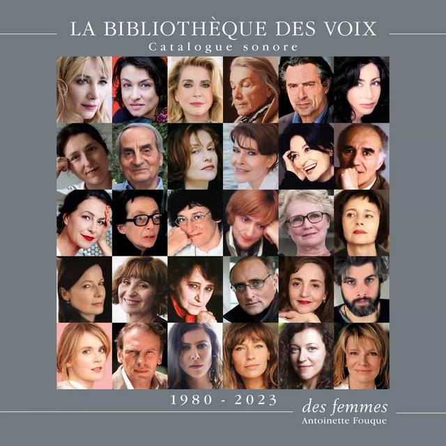 Catalogue sonore La Bibliothèque des voix 1980-2023 -  Collectif - Des femmes-Antoinette Fouque