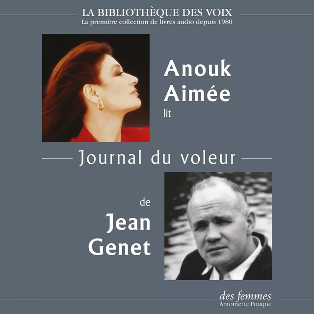 Journal du voleur - Jean Genet - Des femmes-Antoinette Fouque