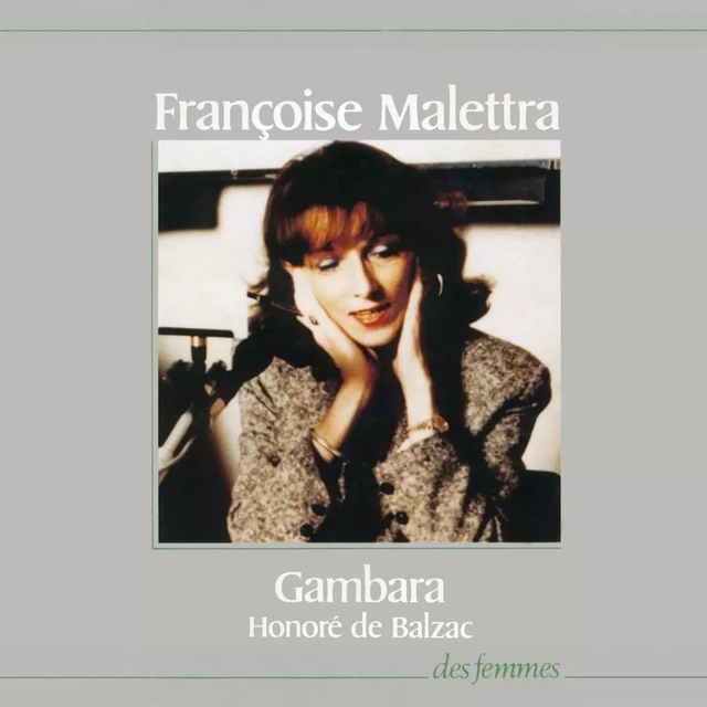 Gambara - Honoré de Balzac - Des femmes-Antoinette Fouque