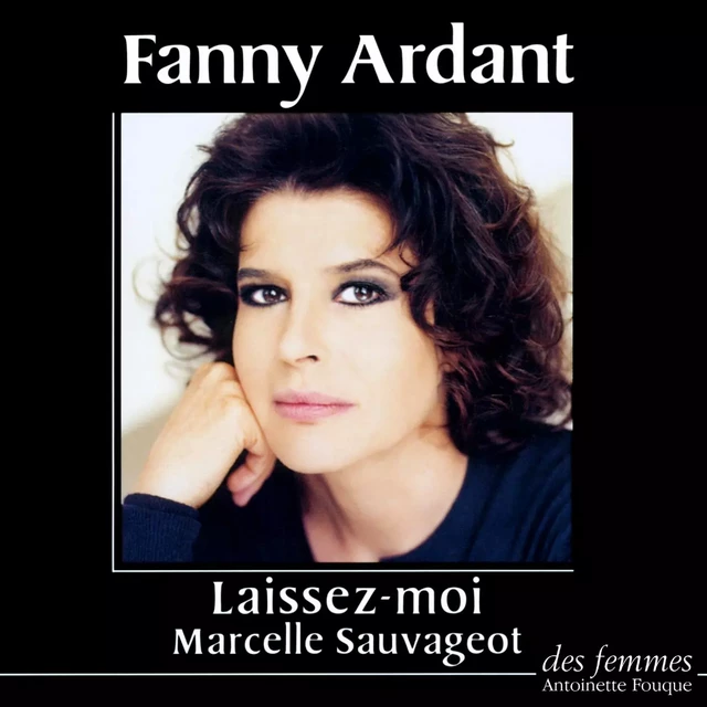 Laissez-moi - Marcelle Sauvageot - Des femmes-Antoinette Fouque