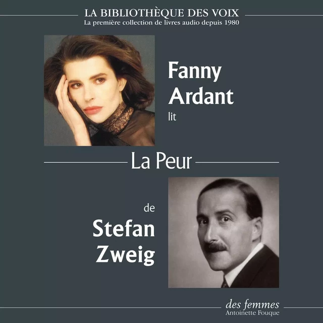 La Peur - Stefan Zweig - Des femmes-Antoinette Fouque