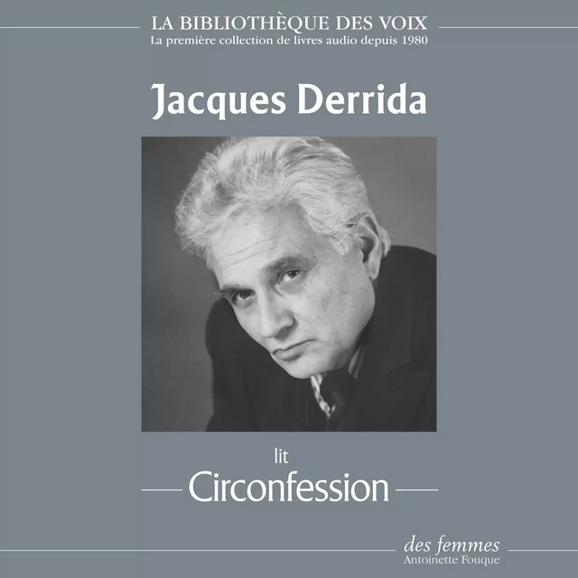 Circonfession - Jacques Derrida - Des femmes-Antoinette Fouque