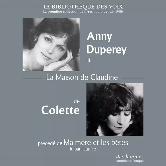 La Maison de Claudine -  Colette - Des femmes-Antoinette Fouque