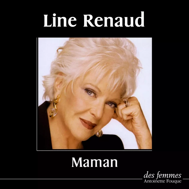 Maman - Line Renaud - Editions des femmes-Antoinette Fouque