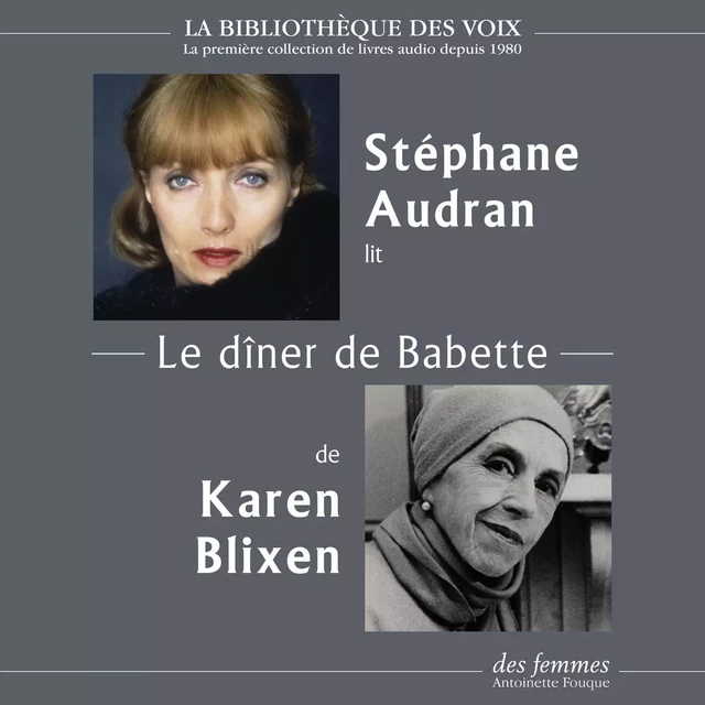 Le dîner de Babette - Karen Blixen - Des femmes-Antoinette Fouque