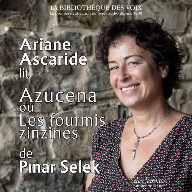 Azucena ou Les fourmis zinzines - Pinar SELEK - Des femmes-Antoinette Fouque