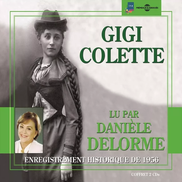 Gigi -  Colette - Frémeaux & Associés