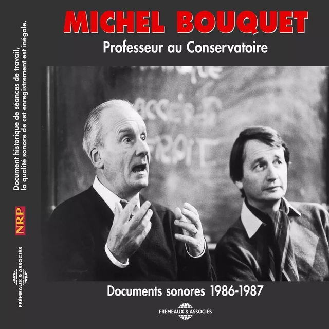 Michel Bouquet. Professeur au conservatoire. Documents sonores 1986-1987 - Michel Bouquet - Frémeaux & Associés