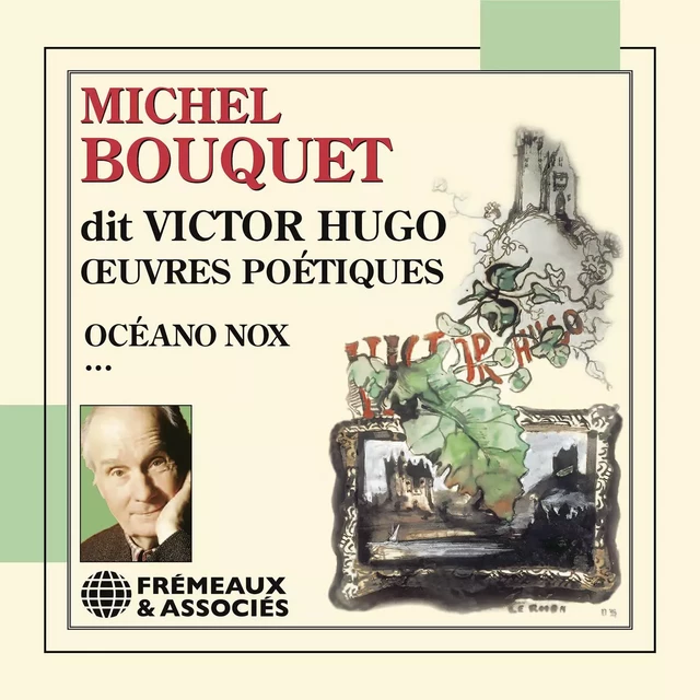 OEuvres poétiques - Victor Hugo - Frémeaux & Associés