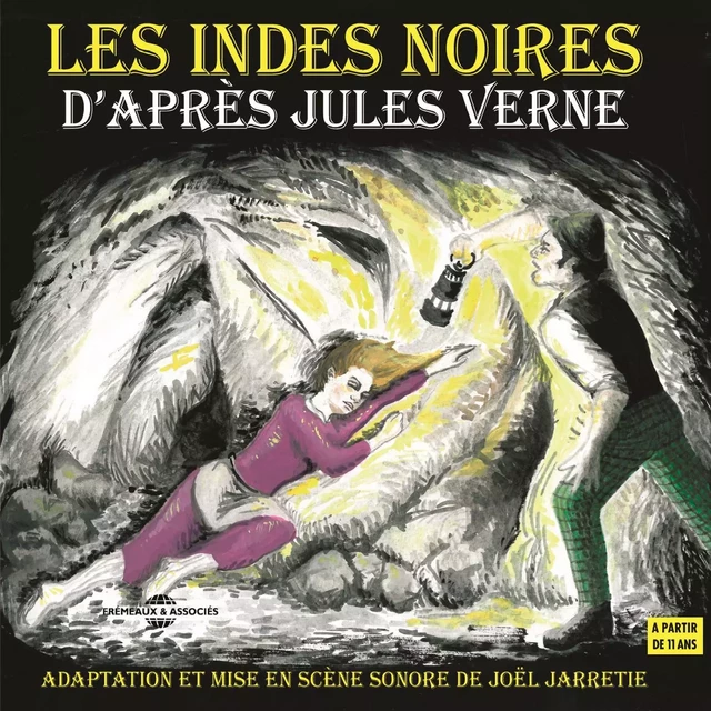 Les Indes noires. D'après Jules Verne - Jules Verne - Frémeaux & Associés