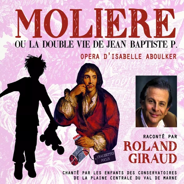 Molière ou la double vie de Jean-Baptiste P. - Isabelle Aboulker - Frémeaux & Associés