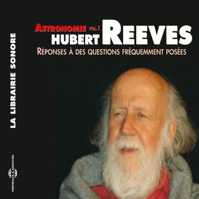 Astronomie (Volume 1) - Hubert Reeves - Frémeaux & Associés