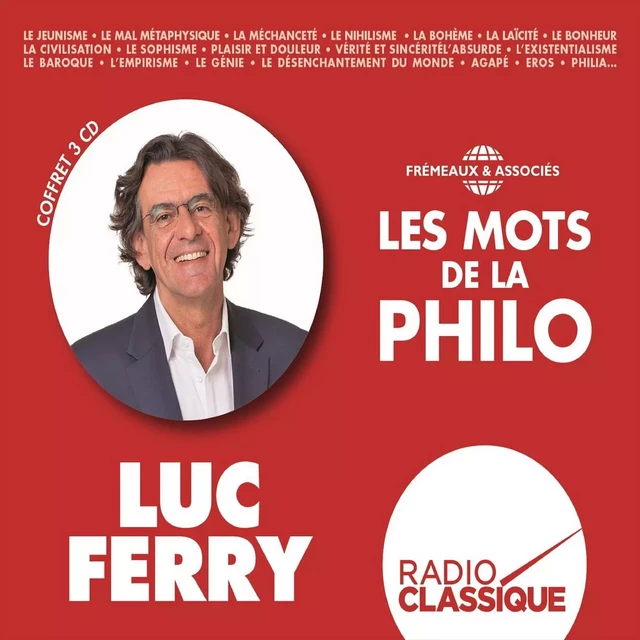 Les mots de la philo - Luc Ferry - Frémeaux & Associés