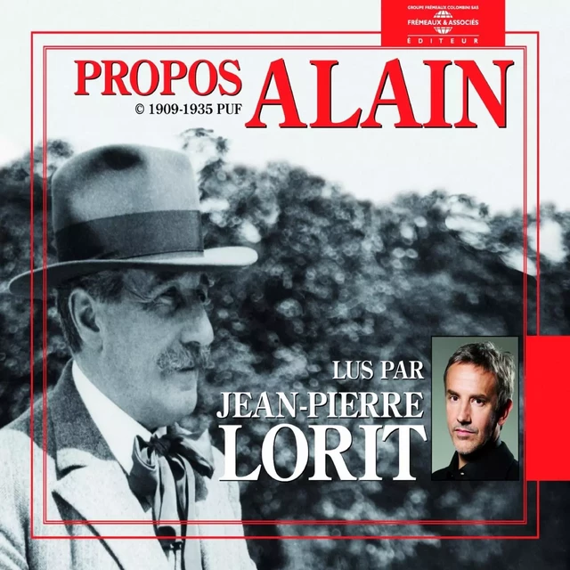 Les propos (1909-1935) -  Alain - Frémeaux & Associés