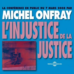 L'injustice de la justice