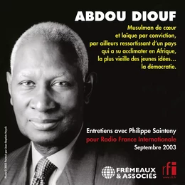 Abdou Diouf. Entretiens avec Philippe Sainteny