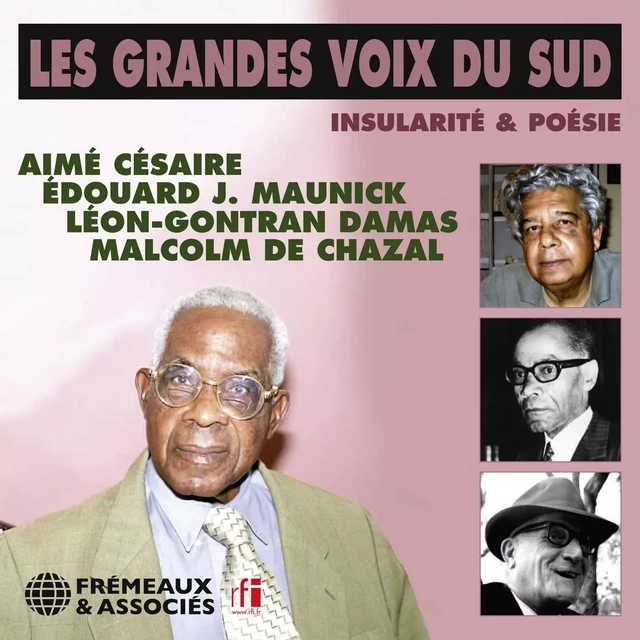 Les grandes voix du Sud (Volume 2). Insularité et poésie - Léon-Gontran Damas - Frémeaux & Associés