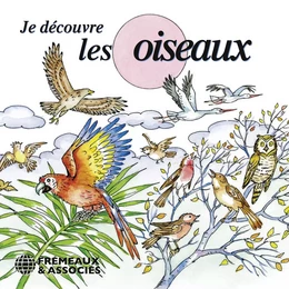 Je découvre les oiseaux