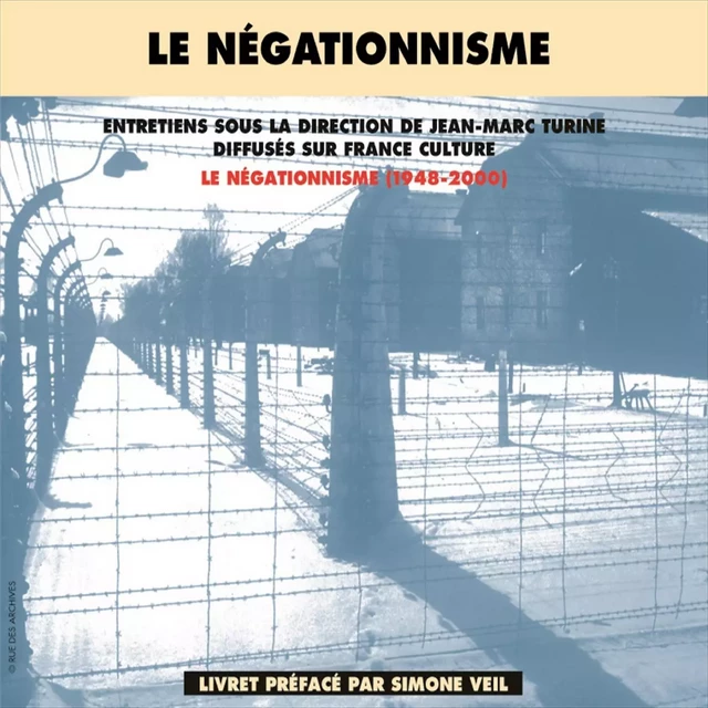 Le négationnisme (1948-2000) - Johann Paul Kremer - Frémeaux & Associés