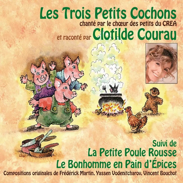 Les trois petits cochons - La petite poule rousse - Le bonhomme en pain d'épices - Frédérick Martin, Yassen Vodenitcharov - Frémeaux & Associés