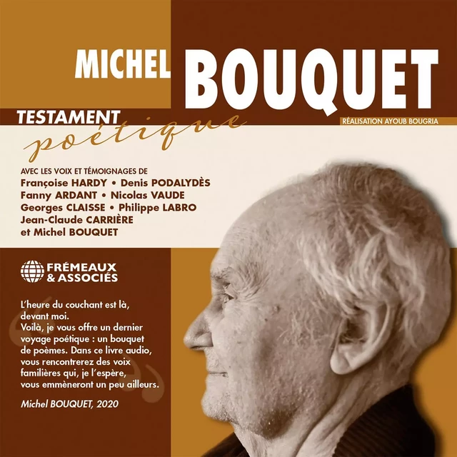 Michel Bouquet. Testament poétique - Michel Bouquet - Frémeaux & Associés