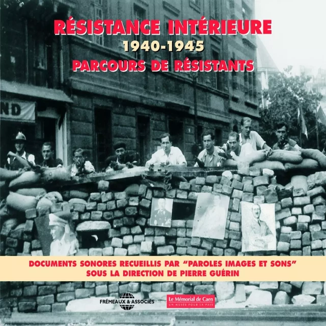 Résistance intérieure (1940-1945). Parcours de résistants -  Collectif - Frémeaux & Associés