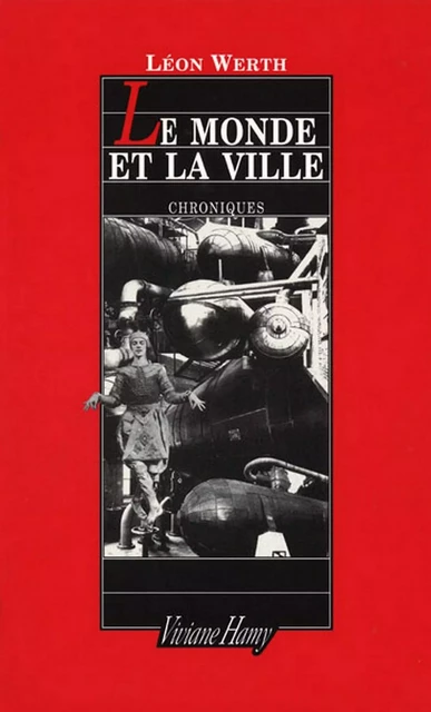 Le Monde et la ville - Léon Werth - Viviane Hamy