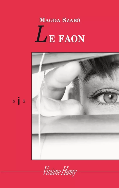 Le Faon - Magda Szabó - Viviane Hamy