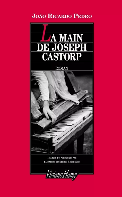 Main de Joseph Castorp - Joao Ricardo Pedro - Viviane Hamy