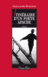 Itinéraire d'un poète apache