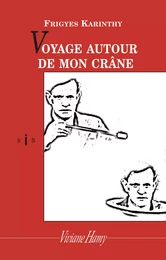 Voyage autour de mon crâne