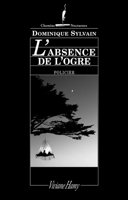 L'Absence de l'ogre - Dominique Sylvain - Viviane Hamy