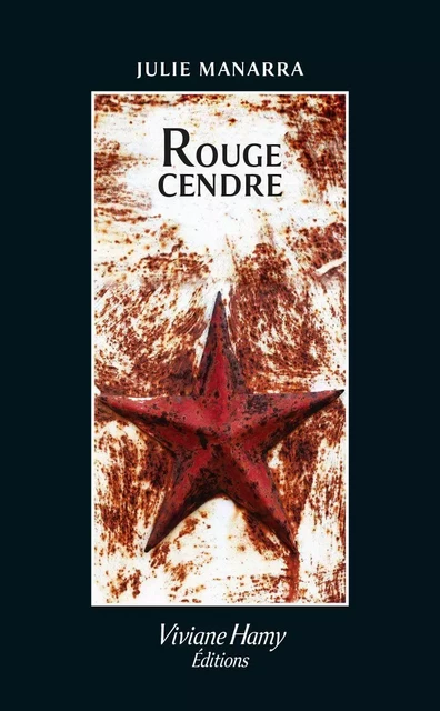 Rouge Cendre - Julie Manarra - Viviane Hamy