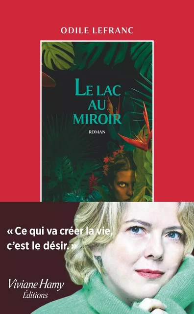 Le lac au miroir - Odile Lefranc - Viviane Hamy