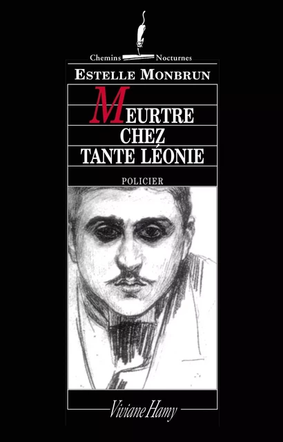 Meurtre chez tante Léonie - Estelle Monbrun - Viviane Hamy