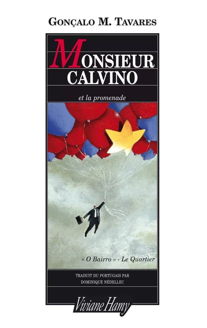 Monsieur Calvino - Gonçalo M. Tavares - Viviane Hamy