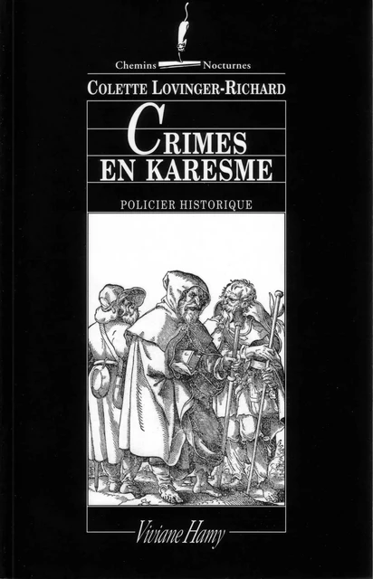 Crimes en karesme - Colette Lovinger-Richard - Viviane Hamy