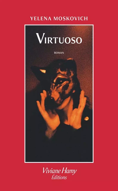 Virtuoso - Yelena Moskovich - Viviane Hamy